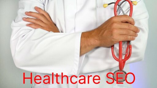 A man holding a stethoscope with the words healthcare seo.